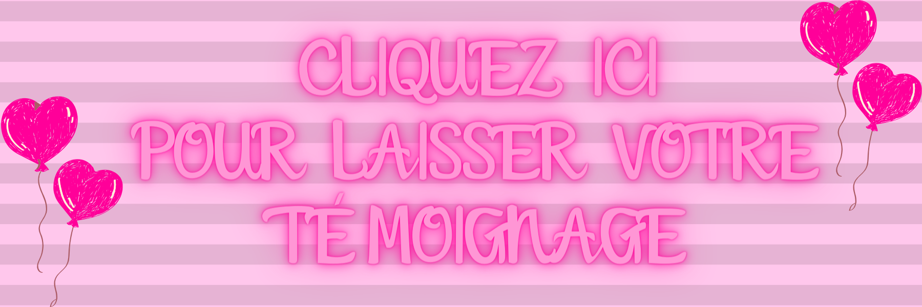 Merci pour votre témoignage